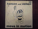 Hanson And Nelson – Move In Motion 12" (EU VG)