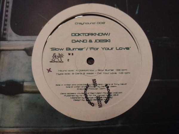 DoktorKnow / Dano & Joeski – Slow Burner / For Your Love 12" (UK VG+)