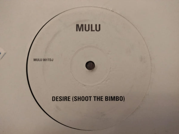 Mulu – Desire (Shoot The Bimbo) 12" (UK VG)