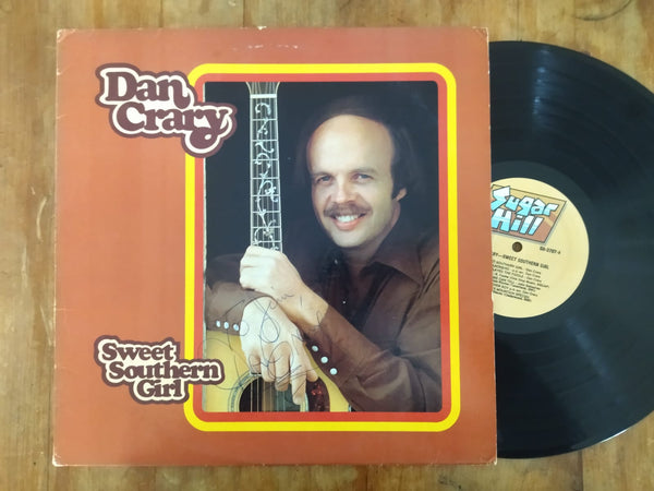 Dan Crary – Sweet Southern Girl (USA VG+) Autographed