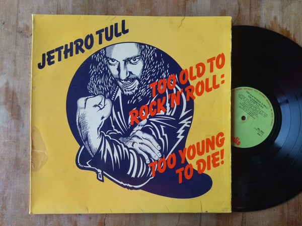 Jethro Tull - Too Old To Rock 'N Roll Too Young To Die! (RSA VG) Gatefold