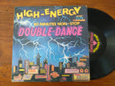 High Energy Double Dance (RSA VG) 2LP