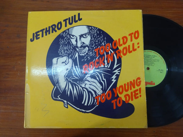 Jethro Tull - Too Old To Rock 'n' Roll Too Young To Die! (RSA VG) Gatefold