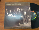 Goodbye Mr. Mackenzie - Good Deeds And Dirty Rags (RSA VG+)