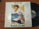 Wham! - Make It Big (RSA VG-)