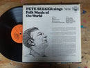 Pete Seeger - Sings Folk Music Of The World (USA VG+)