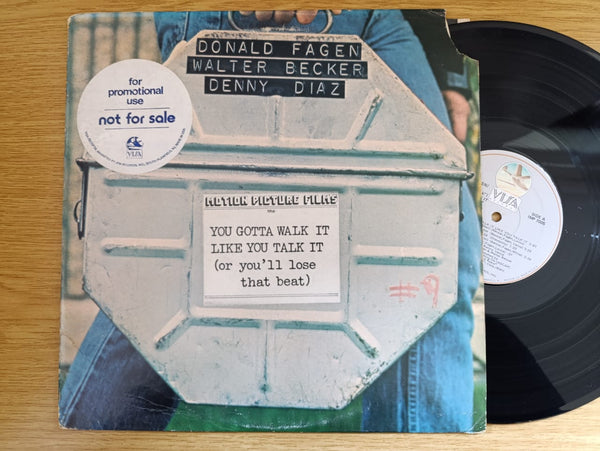 Donald Fagen, Walter Becker, Denny Diaz – You Gotta Walk It Like You Talk It (Or You'll Lose That Beat) (USA VG+)