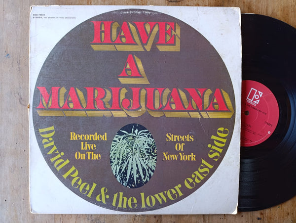 David Peel & The Lower East Side – Have A Marijuana (USA VG-)