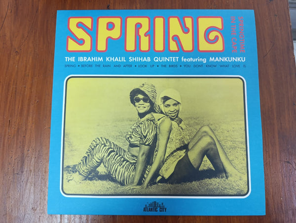 The Ibrahim Khalil Shihab Quintet Feat. Mankunku – Spring (UK EX)