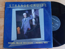 Strange Cruise – Rebel Blue Rocker 12" (UK VG)
