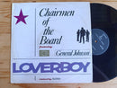 Chairmen Of The Board Featuring General Johnson – Loverboy 12" (UK VG)