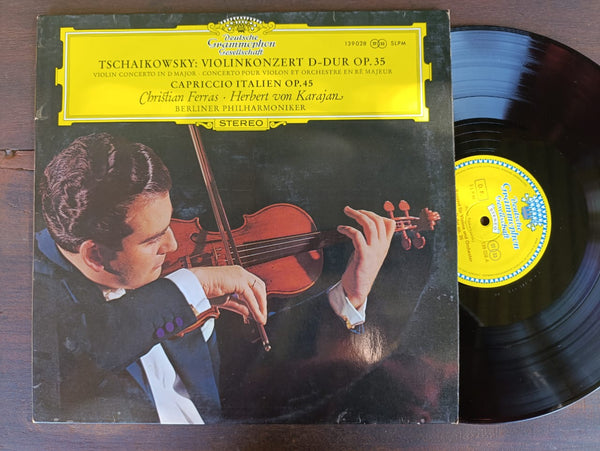 Tschaikowsky* – Christian Ferras · Herbert von Karajan - Berliner Philharmoniker – Violinkonzert D-dur Op. 35 / Capriccio Italien Op. 45 (Germany VG+)