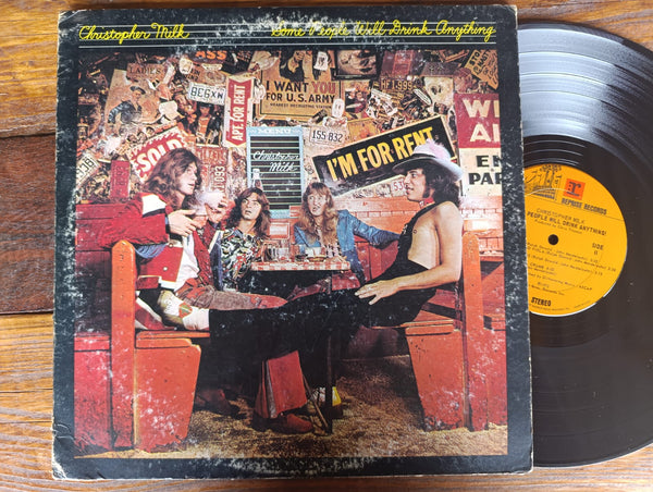 Christoper Milk - Some People Will Drink Anything (USA VG+)