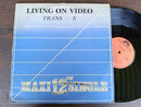 Trans X - Living On Video 12" (RSA VG+)