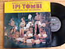 Bertha Egnos & Gail Lakier's Ipi-Tombi (RSA VG/VG+) 2LP Gatefold
