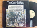 VA - The Good Old Way (UK VG+)