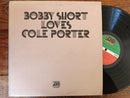 Bobby SHort - Loves Cole Porter (USA VG+) 2LP Gatefold