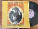 Sonny & Cher - Baby Don't Go (Zim VG)
