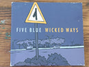Five Blue - Wicked Ways (Switzerland VG+)