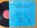 Colors Of Jazz - For Tropical Nights (RSA VG)