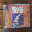 Big Country- Through A Big Country. Greatest Hits (RSA VG+)