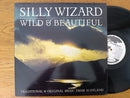 Silly Wizard – Wild & Beautiful(UK VG+)