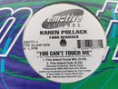 Karen Pollack – You Can't Touch Me (1995 Remixes) 12" (USA VG)