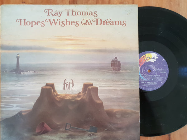 Ray Thomas – Hopes Wishes & Dreams (UK VG+)