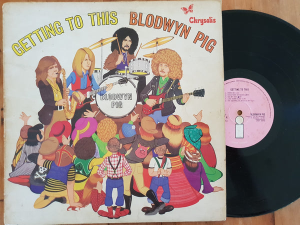 Blodwyn Pig - Getting To This (RSA VG)