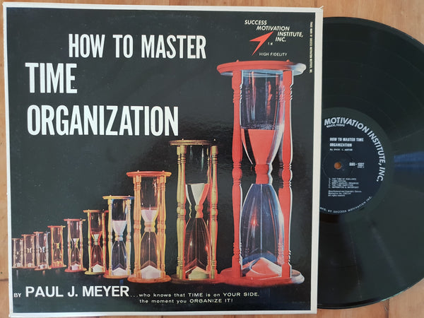 Paul J. Meyer – How To Master Time Organization (USA VG+)