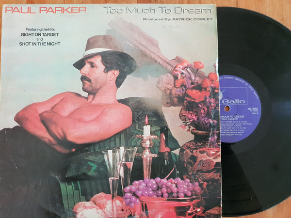 Paul Parker - Too Much To Dream (RSA VG )