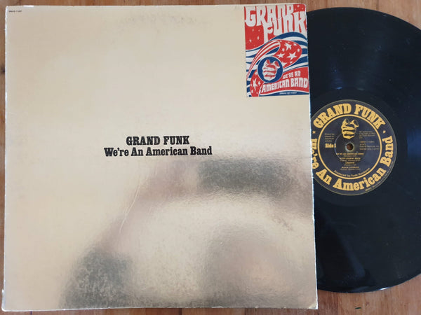 Grand Funk - We're An American Band (USA VG-)