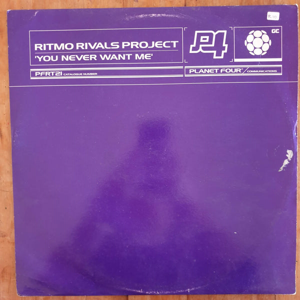 Ritmo Rivals Project - You Never Want Me (UK VG) 12"