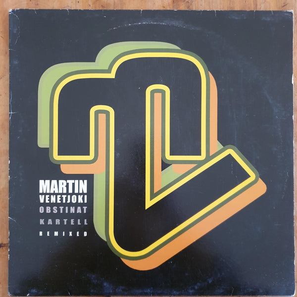 Martin Venetjoki – Obstinat Kartell (Remix) 12" (Sweden VG)