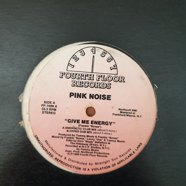 Pink Noise – Give Me Energy / I Gotta Bigga Dick (US VG) 12"