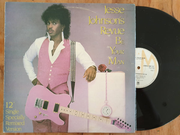 Jesse Johnson's Revue – Be Your Man (RSA VG+) 12"