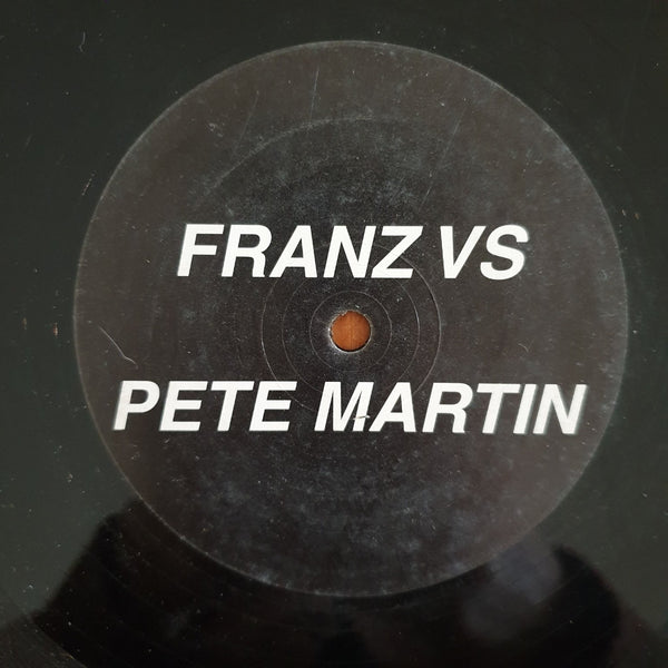 Franz vs. Pete Martin – Take Me Out 12" (UK VG-)