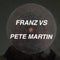 Franz vs. Pete Martin – Take Me Out 12" (UK VG-)