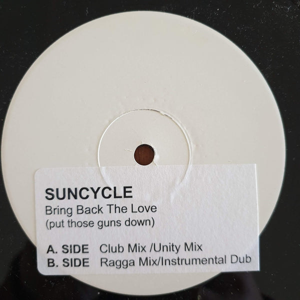 Suncycle - Bring Back The Love (UK VG) 12"