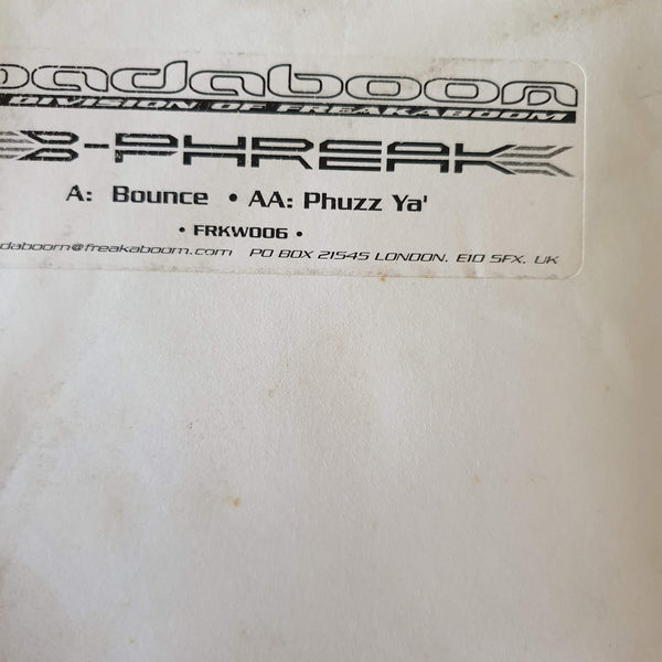 B-Phreak – Bounce / Phuzz Ya' (UK VG+) 12"