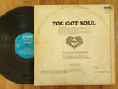 Unknown Artist – You Got Soul (UK VG)