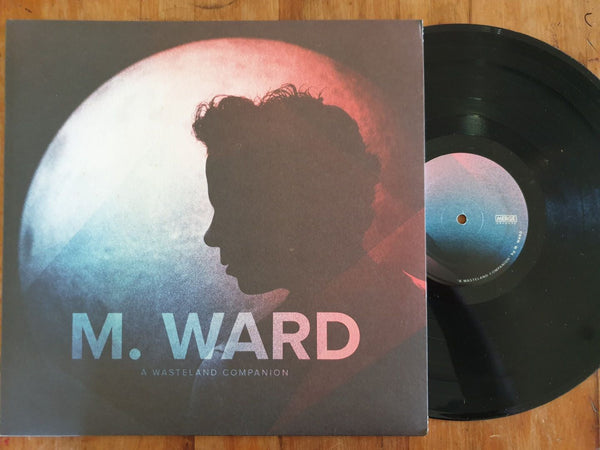 M. Ward – A Wasteland Companion (USA VG+)