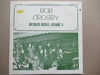 Bob Crosby | In Disco Order Volume 5 (USA EX)
