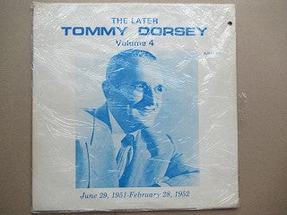 Tommy Dorsey | The Later Tommy Dorsey Volume 4 (USA EX)