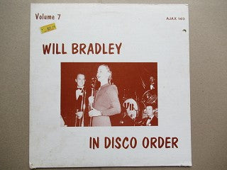 Will Bradley | In Disco Order Volume 7 (USA EX)