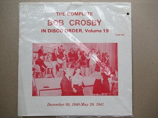 Bob Crosby | The Complete Bob Crosby In Disco Order Volume 19 (USA EX)