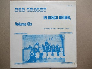 Bob Crosby | In Disco Order Volume Six (USA EX)