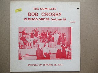 Bob Crosby | The Complete Bob Crosby In Disco Order Vol. 19 (USA EX)