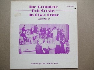 The Complete Bob Crosby | In Disco Order Volume 15 ( USA Excellent )