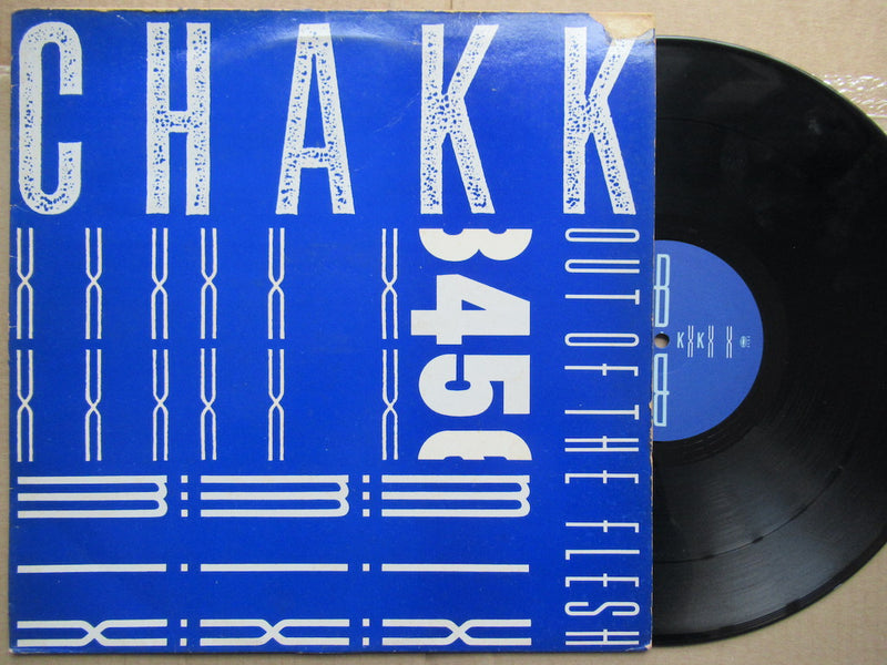 Chakk - Out Of The Flesh 12" (UK VG+)